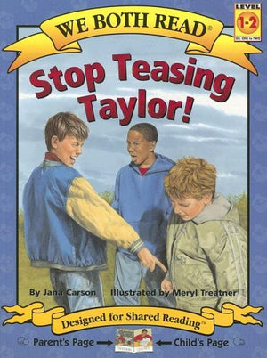 Stop Teasing Taylor! (We Both Read: Level 12),Used