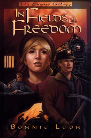 In Fields of Freedom (The Sowers Trilogy, Book 2),Used