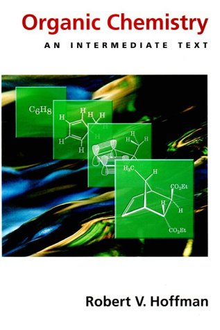 Organic Chemistry: An Intermediate Text (Topics in Organic Chemistry),Used
