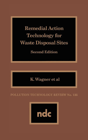 Remedial Action Technology For Waste Disp. (Pollution Technology Review,),Used