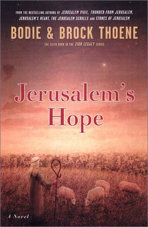 Jerusalem'S Hope (Zion Legacy, Book 6),New