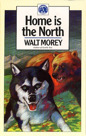 Home Is the North (Walter Morey Adventure Library),Used