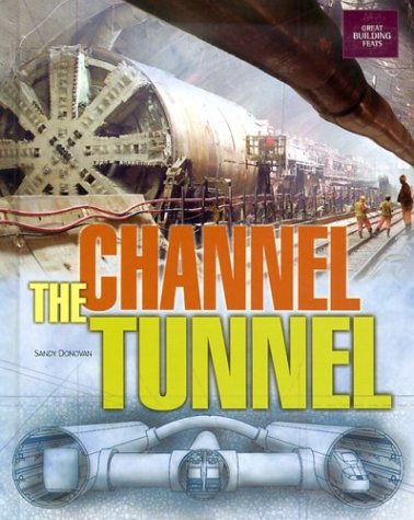 The Channel Tunnel (Great Building Feats),Used