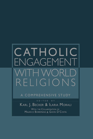 Catholic Engagement with World Religions (Faith Meets Fatih),Used