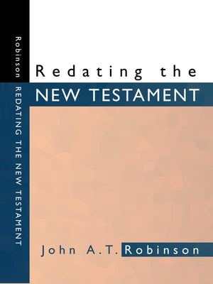 Redating the New Testament,Used