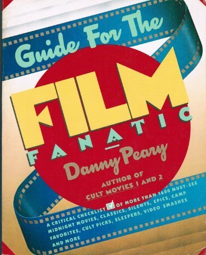 Guide For The Film Fanatic