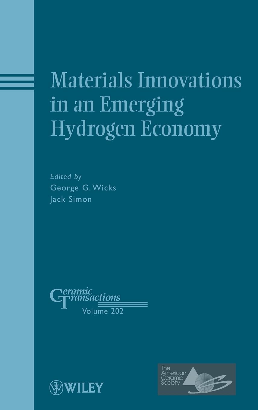 Materials Innovations In An Emerging Hydrogen Economy (Ceramic Transactions Series)