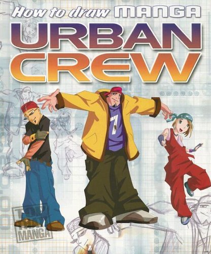 How To Draw Manga Urban Crew,Used