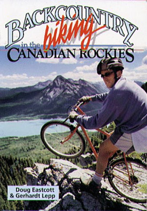 Backcountry Biking in the Canadian Rockies,Used