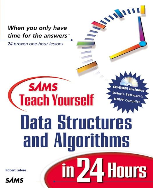 Sams Teach Yourself Data Structures and Algorithms in 24 Hours,New