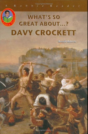 Davy Crockett (Robbie Readers) (What's So Great About...?),Used