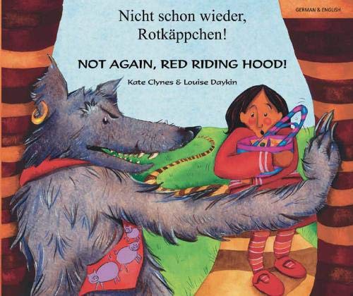 Not again, Red Riding Hood (German/Eng) (English and German Edition),Used