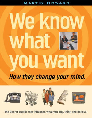 We Know What You Want: How They Change Your Mind,Used