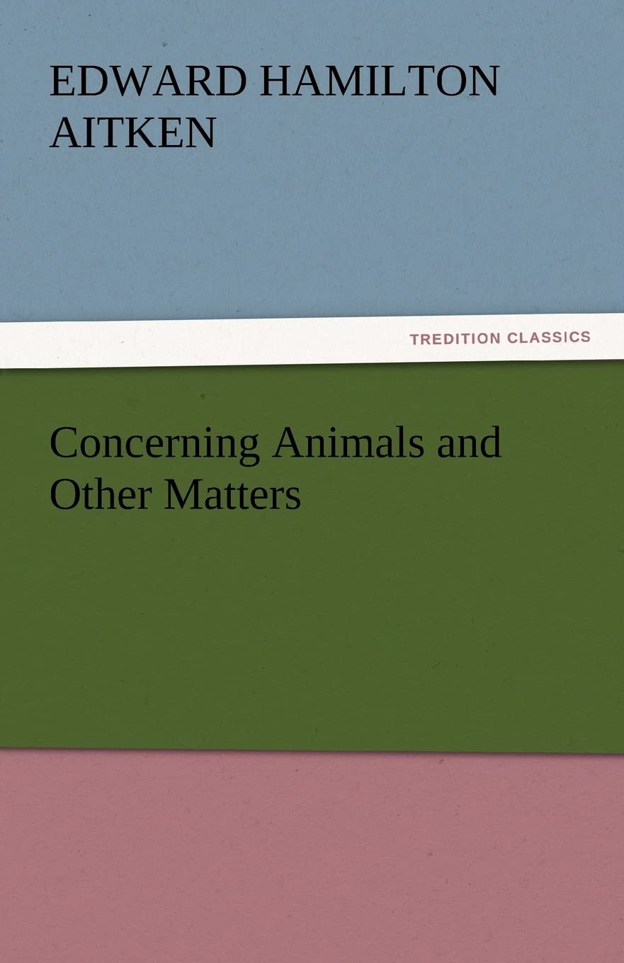 Concerning Animals and Other Matters,Used