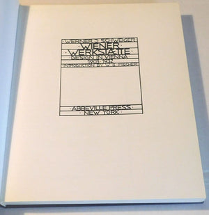 Wiener Werkstaette: Design in Vienna, 19031932,New