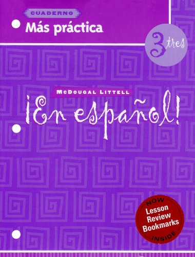 En espaol!: Ms prctica cuaderno (Workbook) with Lesson Review Bookmarks Level 3 (Spanish Edition),Used