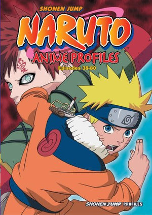 Naruto Anime Profiles: Hiden Shippu Emaki (Naruto Anime Profiles) Volume: 2, Episodes 38??