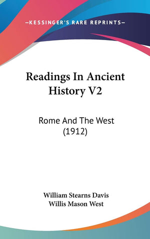 Readings In Ancient History V2: Rome And The West (1912),New