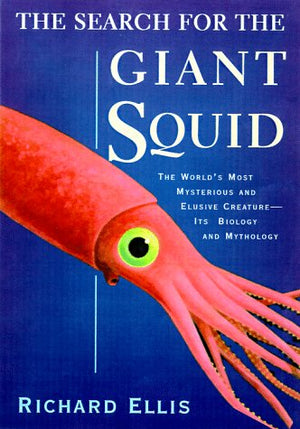 The Search for the Giant Squid,New