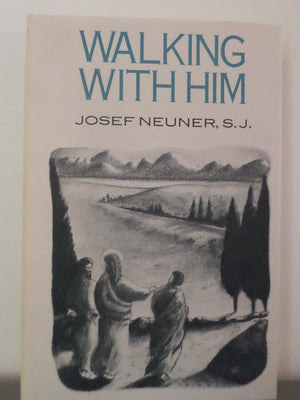 Walking With Him: A Biblical Guide Through Thirty Days of Spiritual Exercises,Used