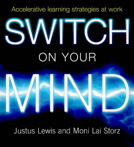 Switch on Your Mind: Accelerative Learning Strategies at Work,Used
