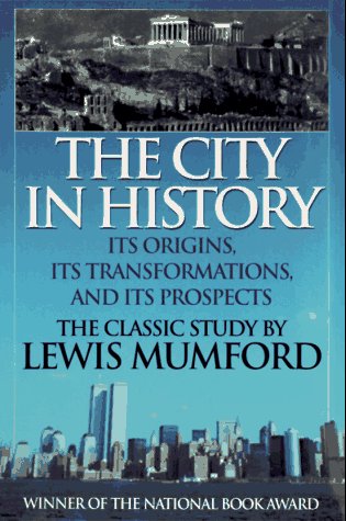 The City In History: Its Origins, Its Transformations, And Its Prospects,Used