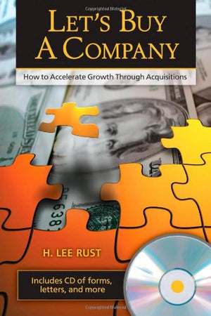Let's Buy a Company: How to Accelerate Growth Through Acquisitions (Book & CD),Used