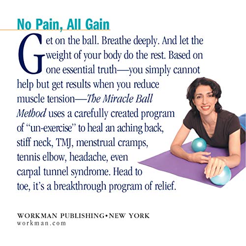 The Miracle Ball Method: Relieve Your Pain, Reshape Your Body, Reduce Your Stress [2 Miracle Balls Included],Used