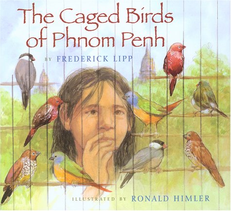 The Caged Birds of Phnom Penh,New