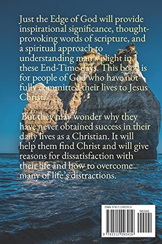 Just the Edge of God: The Touch of His Garment is All We Know,Used