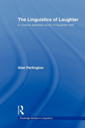 The Linguistics of Laughter (Routledge Studies in Linguistics),Used