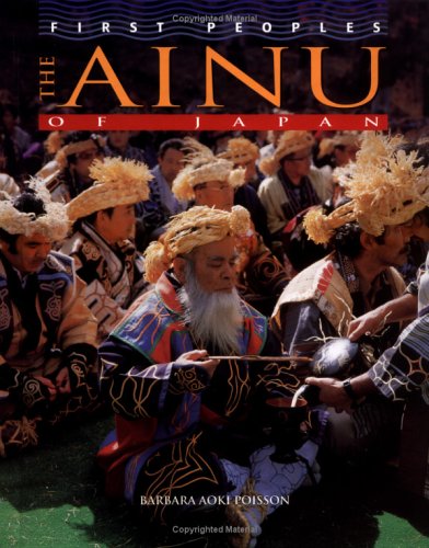 The Ainu of Japan (First Peoples),New