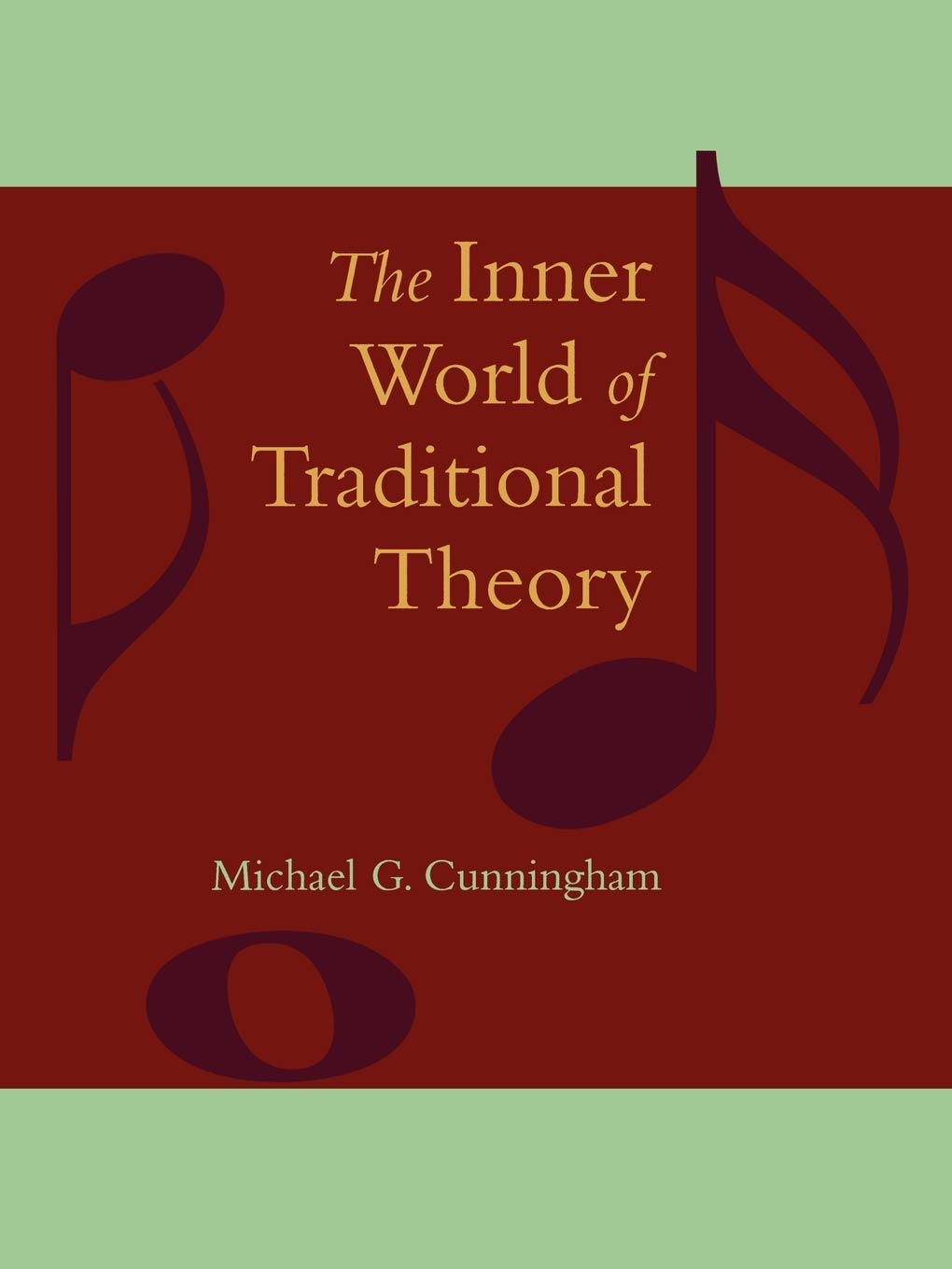The Inner World Of Traditional Theory,Used