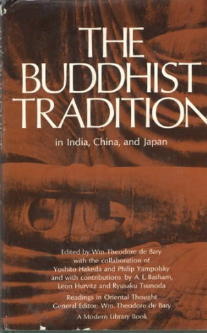 The Buddhist Tradition In India, China And Japan (Modern Library, 205.2),Used