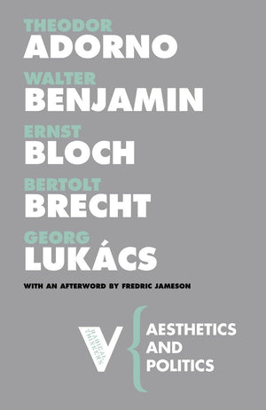 Aesthetics and Politics (Radical Thinkers),New