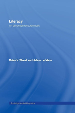 Literacy: An Advanced Resource Book for Students (Routledge Applied Linguistics),Used