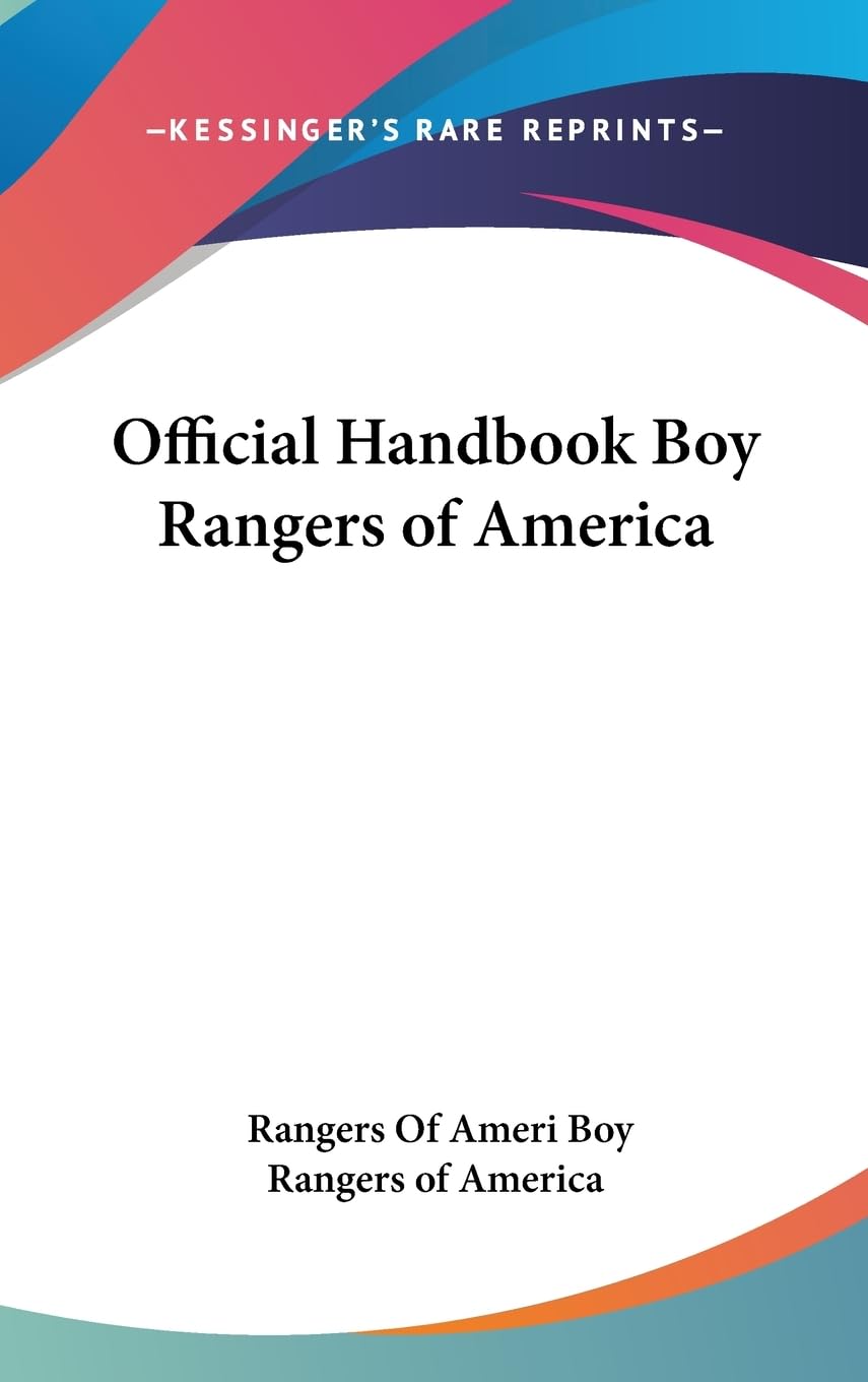 Official Handbook Boy Rangers Of America,New