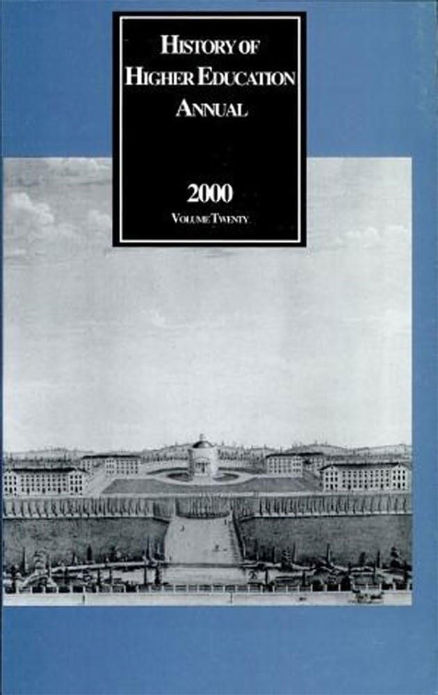 History of Higher Education Annual: 2000: 2000,New