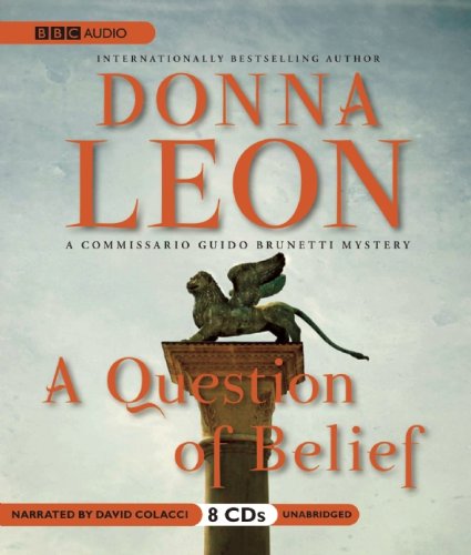 A Question of Belief (Commissario Guido Brunetti Mysteries (Audio)),Used