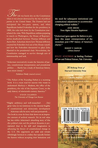The Failure of the Founding Fathers: Jefferson, Marshall, and the Rise of Presidential Democracy,New