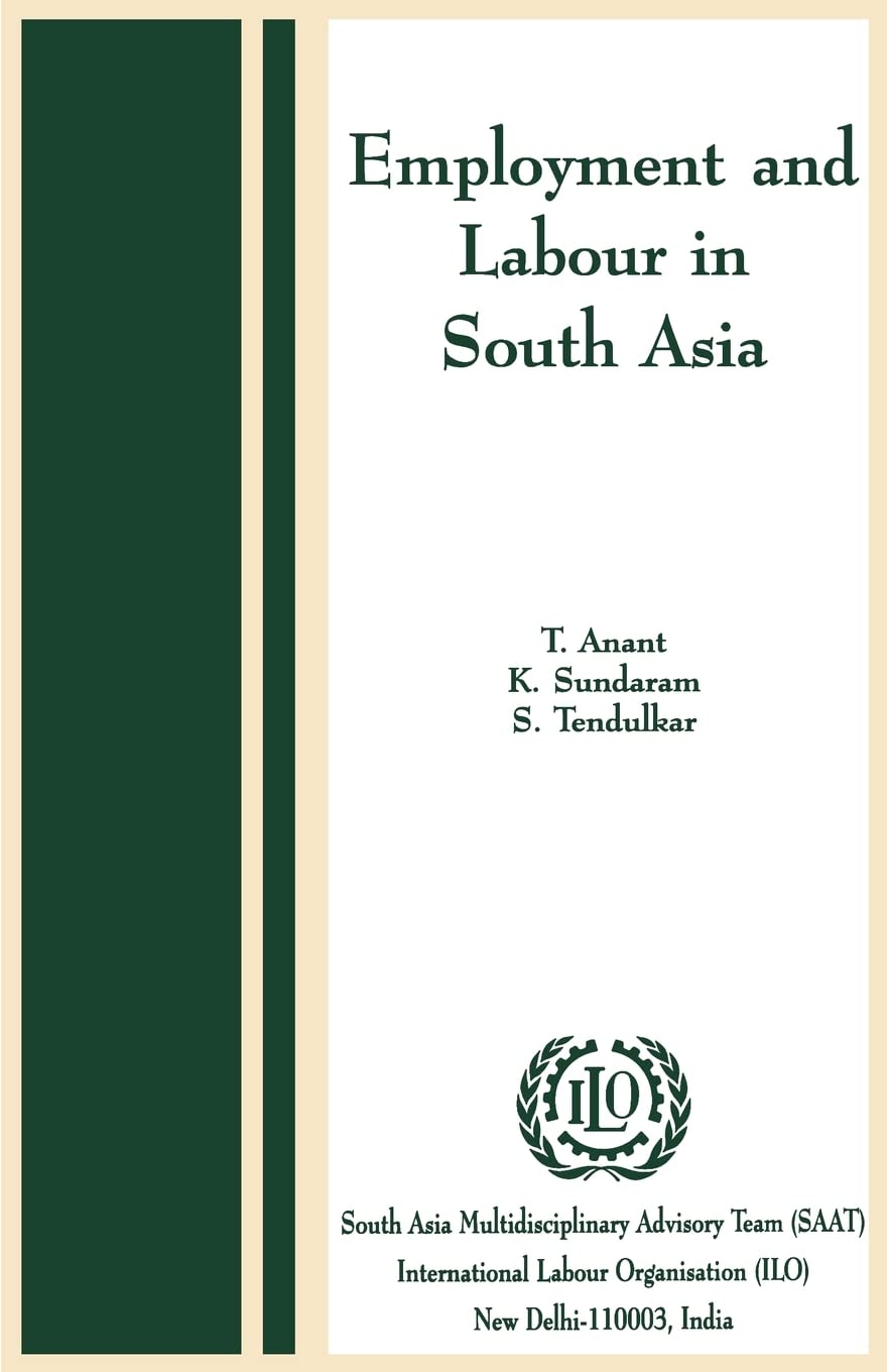 Employment and labour in south Asia,New