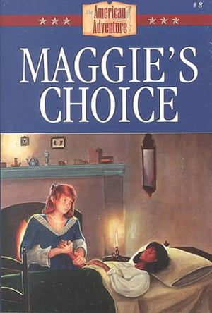 Maggie's Choice: Jonathan Edwards and the Great Awakening (The American Adventure Series #8),Used