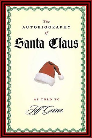 The Autobiography of Santa Claus,New