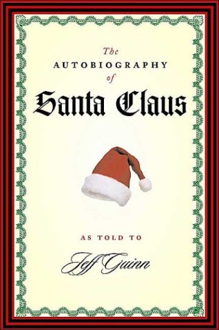 The Autobiography of Santa Claus,New