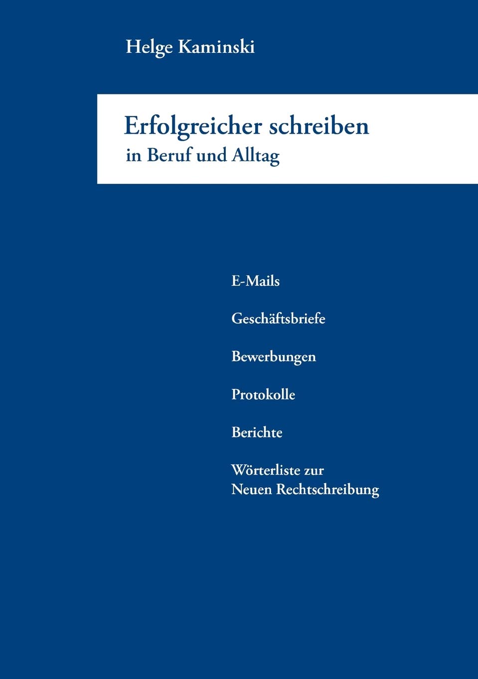 Erfolgreicher schreiben in Beruf und Alltag (German Edition),Used