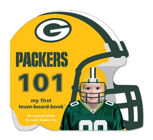 Green Bay Packers 101 (101: My First Teamboardbook),Used