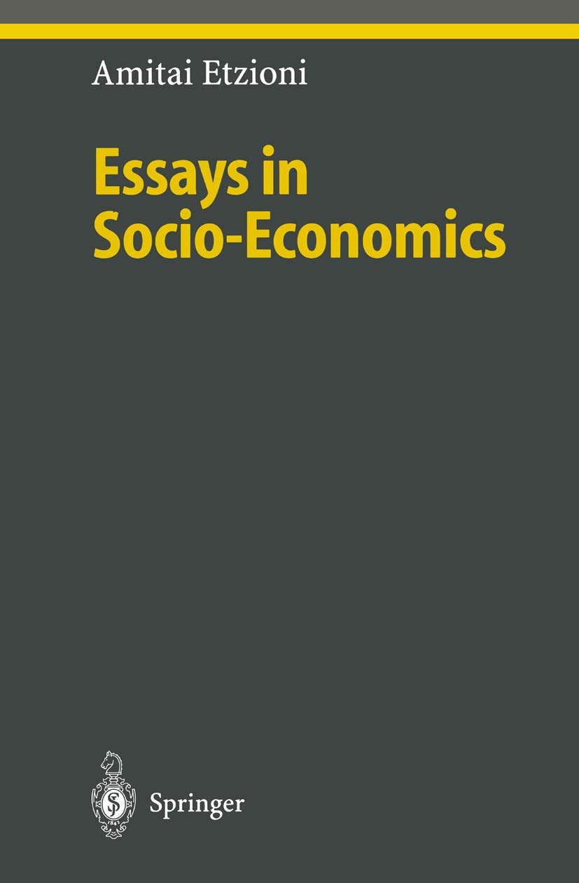 Essays In Socioeconomics (Ethical Economy)