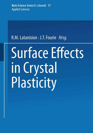 Surface Effects in Crystal Plasticity (NATO Science Series E:, 17),Used
