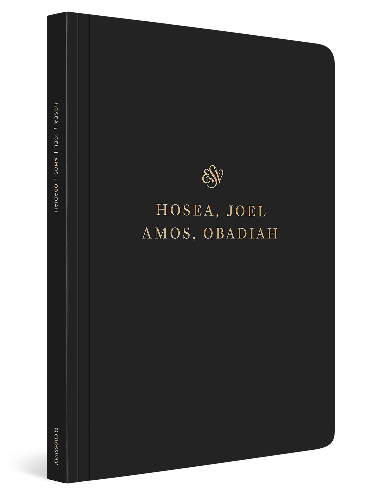 ESV Scripture Journal: Hosea, Joel, Amos, and Obadiah,Used