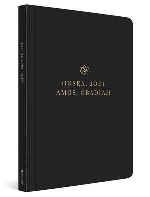 ESV Scripture Journal: Hosea, Joel, Amos, and Obadiah,Used